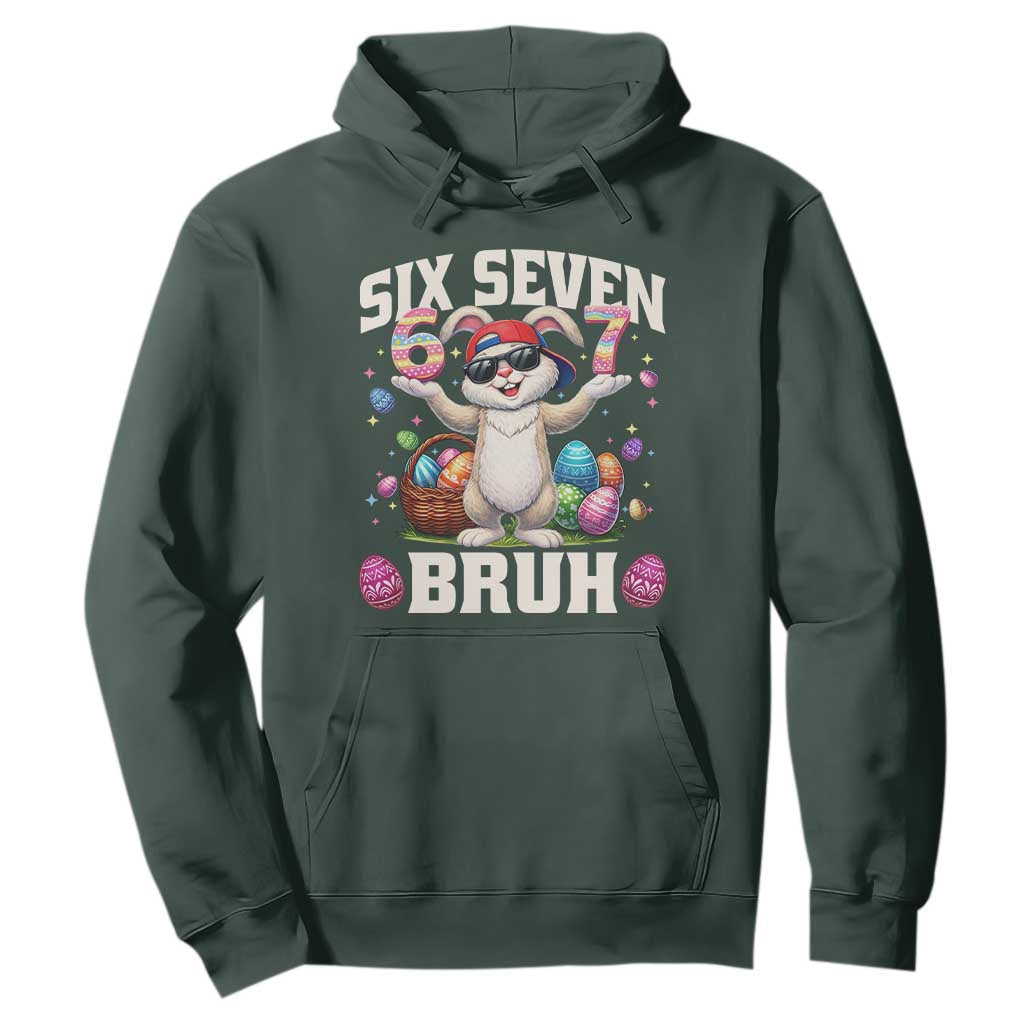 Funny Easter Day Six Seven Bruh Hoodie 67 Bunny Easter Eggs TS11 Dark Forest Green Print Your Wear