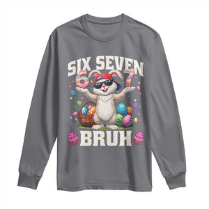 Funny Easter Day Six Seven Bruh Long Sleeve Shirt 67 Bunny Easter Eggs TS11 Charcoal Print Your Wear