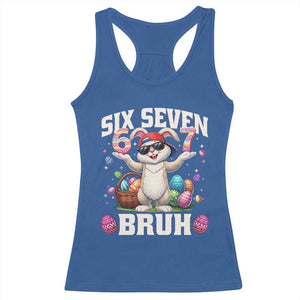 Funny Easter Day Six Seven Bruh Racerback Tank Top 67 Bunny Easter Eggs TS11 Royal Blue Print Your Wear