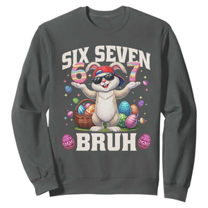 Funny Easter Day Six Seven Bruh Sweatshirt 67 Bunny Easter Eggs TS11 Dark Heather Print Your Wear