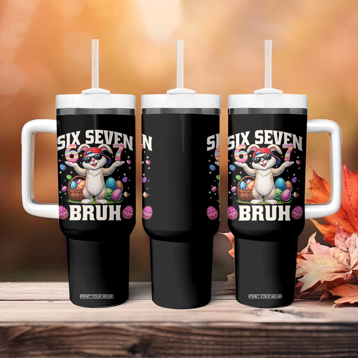 Funny Easter Day Six Seven Bruh Tumbler With Handle 67 Bunny Easter Eggs TS11 Print Your Wear