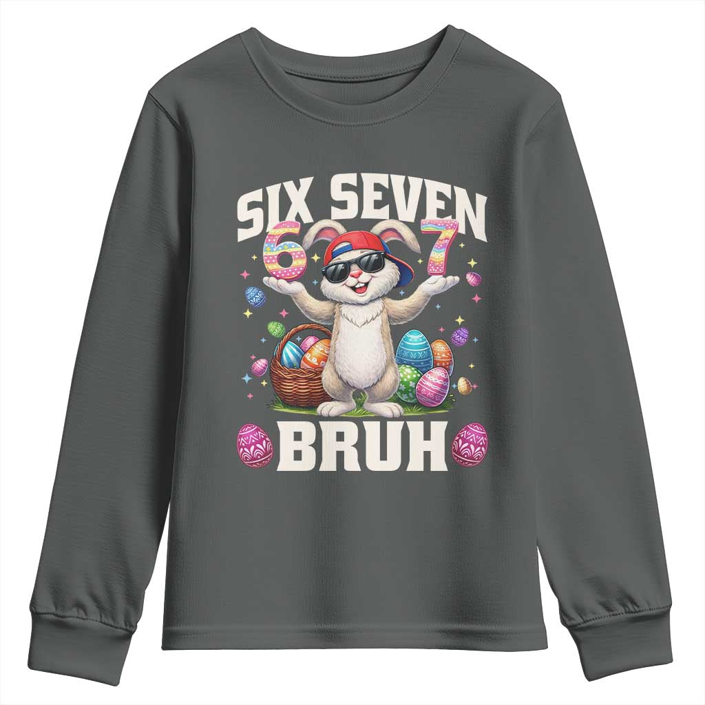 Funny Easter Day Six Seven Bruh Youth Sweatshirt 67 Bunny Easter Eggs TS11 Dark Heather Print Your Wear