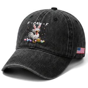 Funny Easter Day F Caw F Chicken Bunny Rooster Meme Washed Cotton Baseball Cap TS11 Print Your Wear
