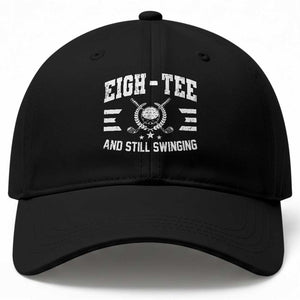80th Birthday Golf Baseball Cap Funny Eigh Tee And Still Swinging 80 Years Old TS11 Print Your Wear
