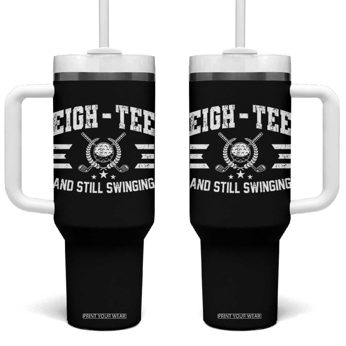 80th Birthday Golf Tumbler With Handle Funny Eigh Tee And Still Swinging 80 Years Old TS11 One Size: 40 oz Black Print Your Wear