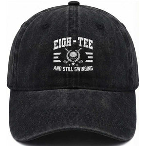 80th Birthday Golf Washed Cotton Baseball Cap Funny Eigh Tee And Still Swinging 80 Years Old TS11 Print Your Wear