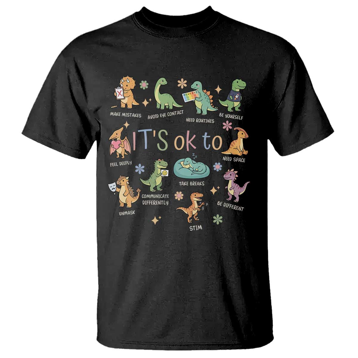 Dinosaur Autism Awareness T Shirt It Is Okay to Be Different Dino Lover TS11 Black Print Your Wear