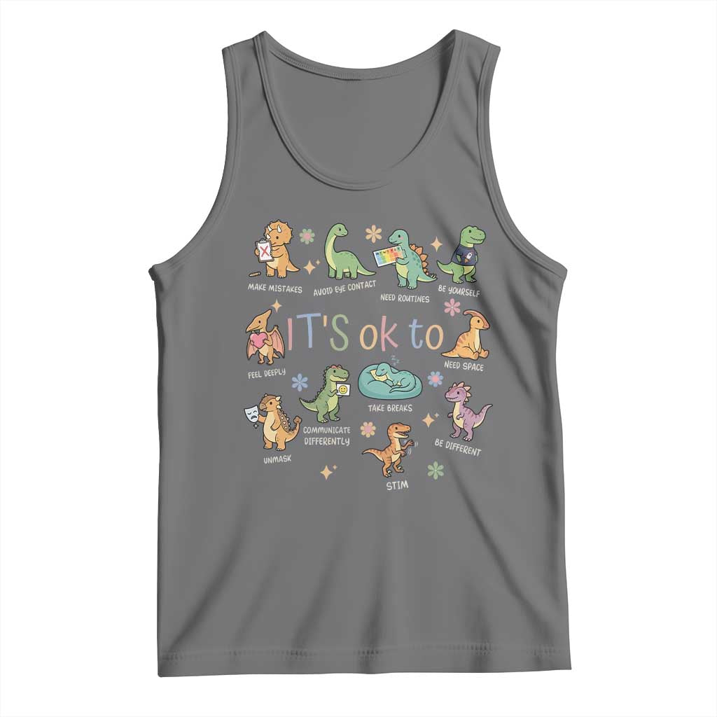 Dinosaur Autism Awareness Tank Top It Is Okay to Be Different Dino Lover TS11 Black Heather Print Your Wear