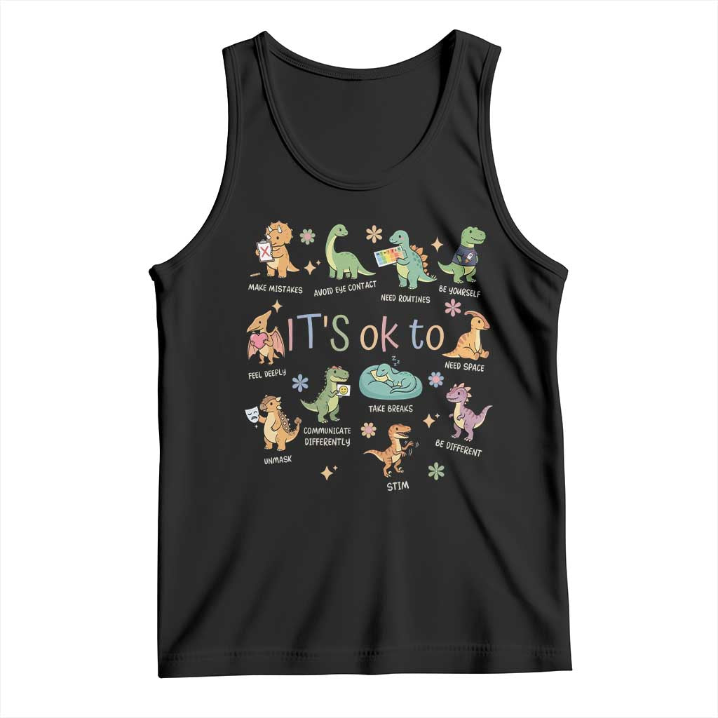 Dinosaur Autism Awareness Tank Top It Is Okay to Be Different Dino Lover TS11 Black Print Your Wear