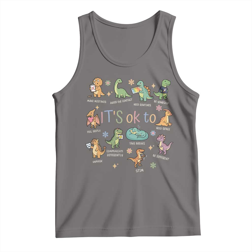 Dinosaur Autism Awareness Tank Top It Is Okay to Be Different Dino Lover TS11 Deep Heather Print Your Wear