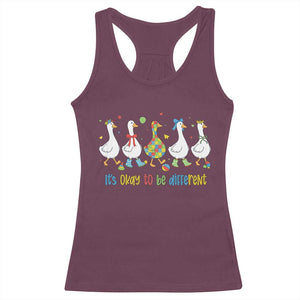 Funny Autistic Goose Racerback Tank Top It Is Okay To Be Different Autism Awareness TS11 Maroon Print Your Wear