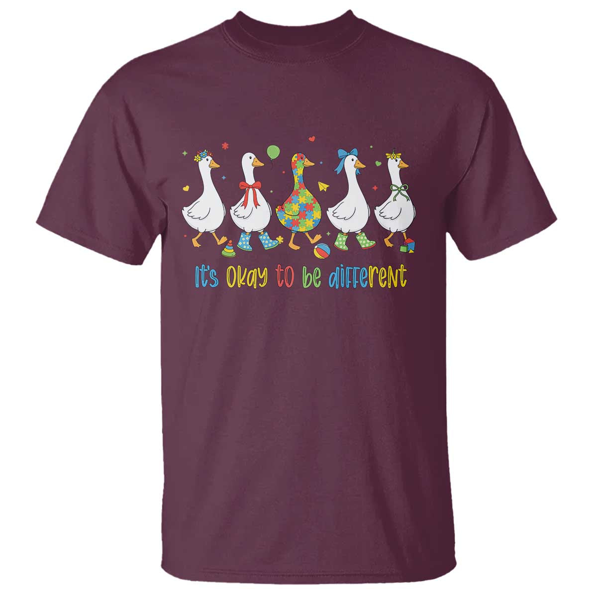 Funny Autistic Goose T Shirt It Is Okay To Be Different Autism Awareness TS11 Maroon Print Your Wear