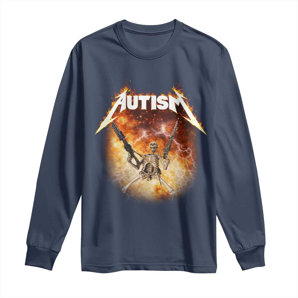 Autism Skeleton Funny Meme Long Sleeve Shirt Fire Burning Flames TS11 Navy Print Your Wear