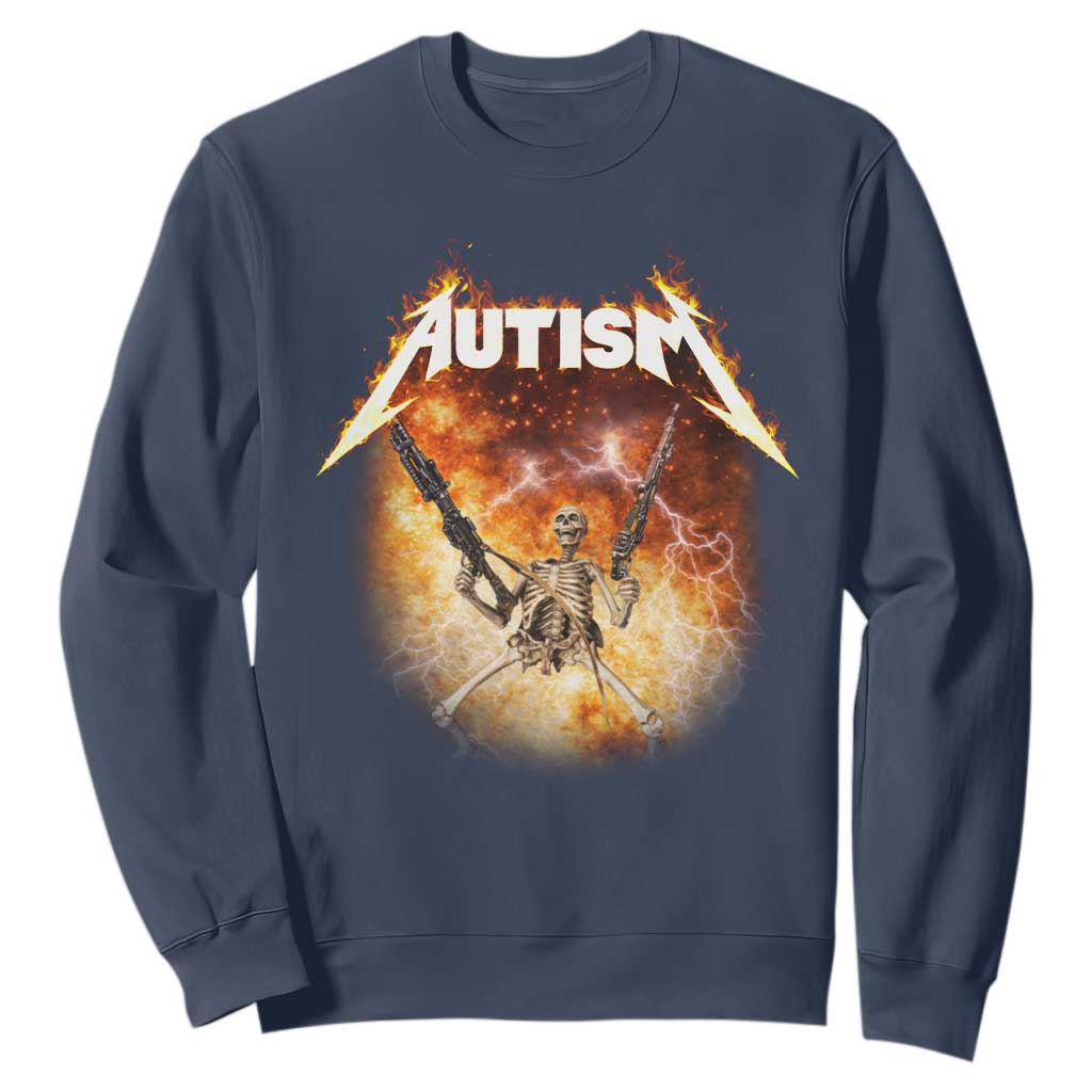 Autism Skeleton Funny Meme Sweatshirt Fire Burning Flames TS11 Navy Print Your Wear