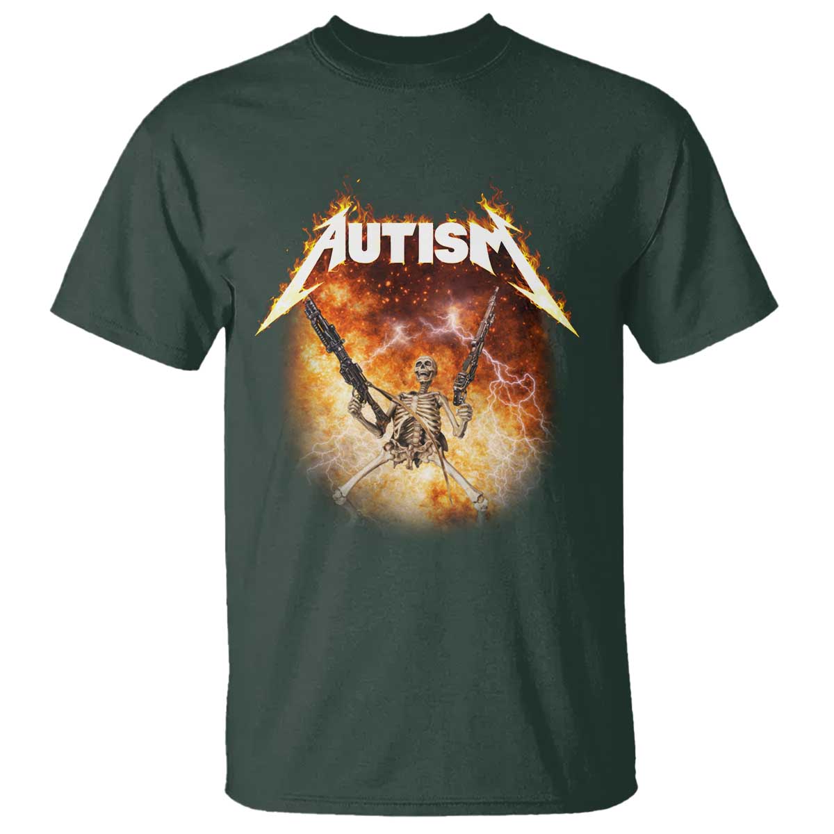 Autism Skeleton Funny Meme T Shirt Fire Burning Flames TS11 Dark Forest Green Print Your Wear