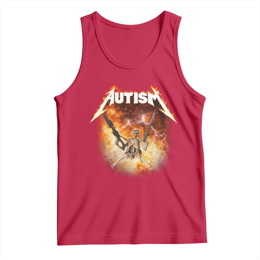 Autism Skeleton Funny Meme Tank Top Fire Burning Flames TS11 Red Print Your Wear