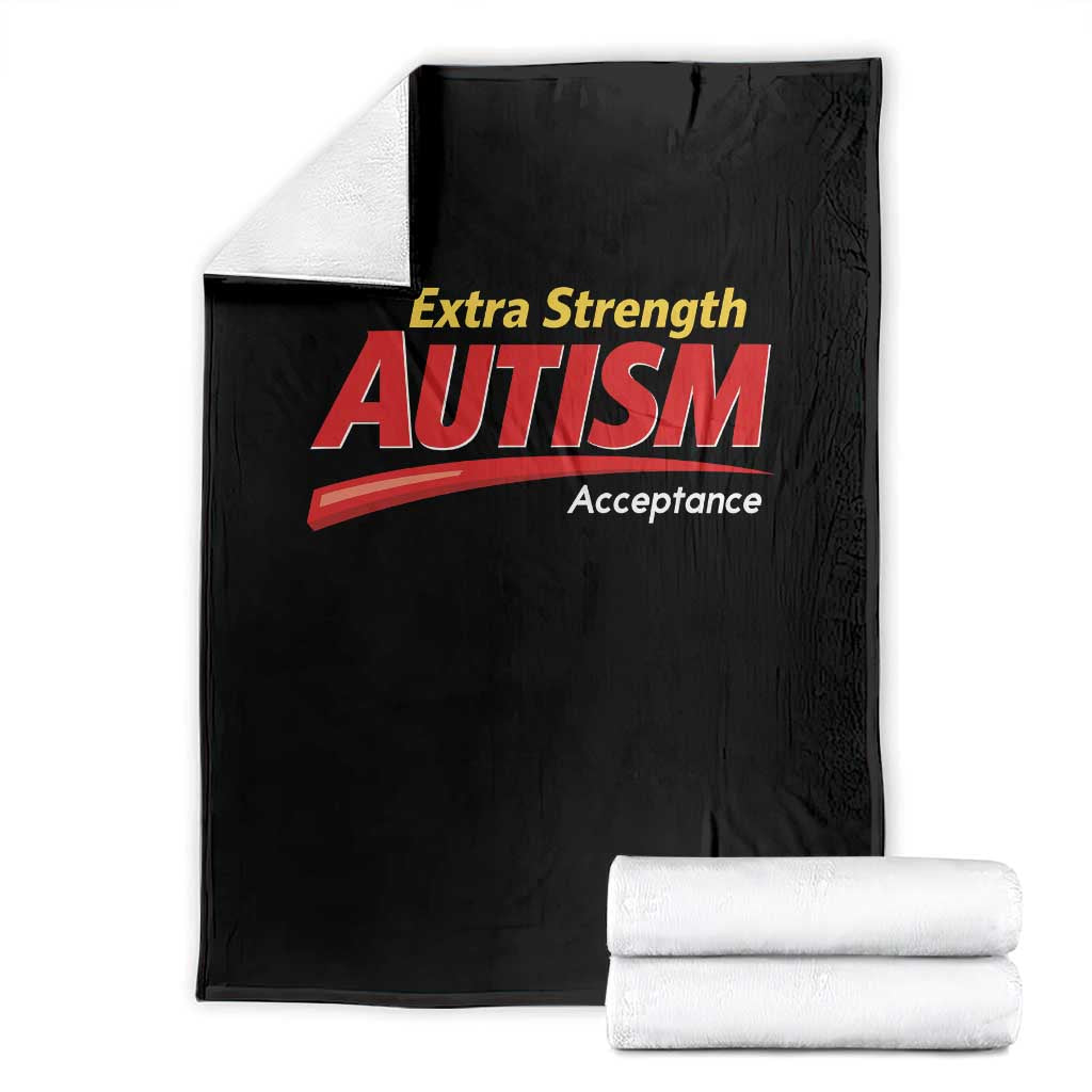 Funny Extra Strength Autism Acceptance Inappropriate Autism Meme Throw Blanket TS11 Black Print Your Wear