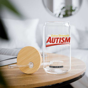 Funny Extra Strength Autism Acceptance Inappropriate Autism Meme Glass Can TS11 Print Your Wear