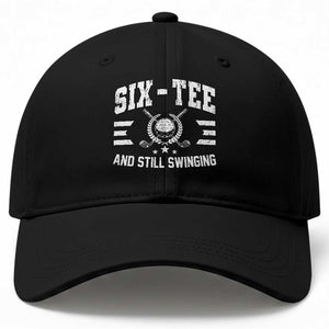 60th Birthday Golf Baseball Cap Funny Six Tee And Still Swinging 60 Years Old TS11 Print Your Wear