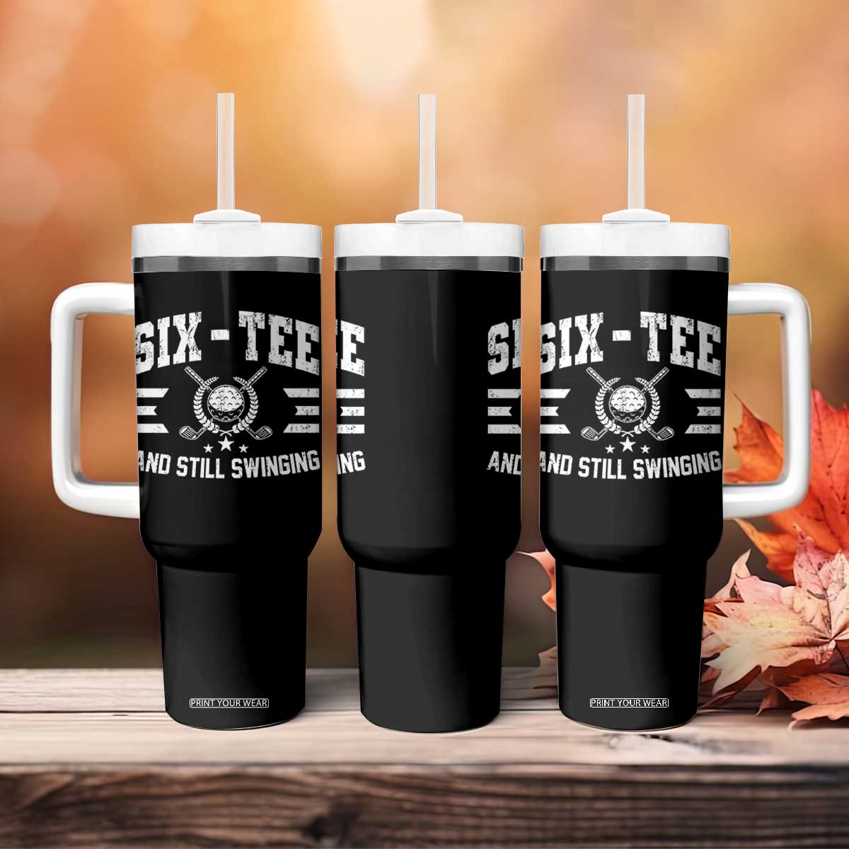 60th Birthday Golf Tumbler With Handle Funny Six Tee And Still Swinging 60 Years Old TS11 Print Your Wear
