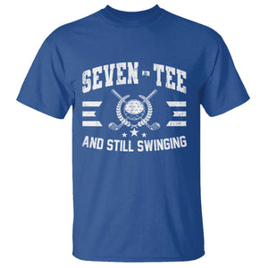 70th Birthday Golf T Shirt Funny Seven Tee And Still Swinging 70 Years Old TS11 Royal Blue Print Your Wear