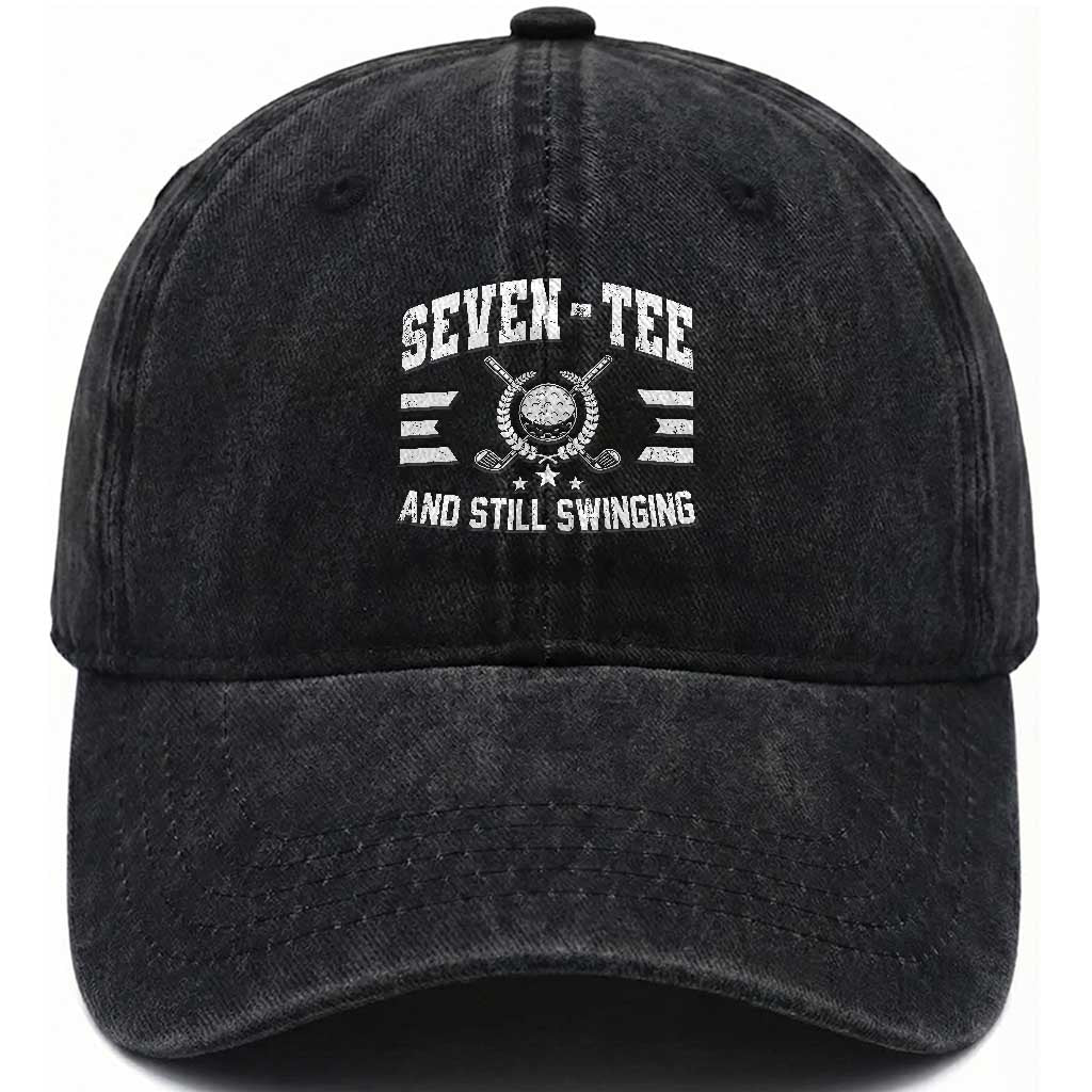 70th Birthday Golf Washed Cotton Baseball Cap Funny Seven Tee And Still Swinging 70 Years Old TS11 Print Your Wear