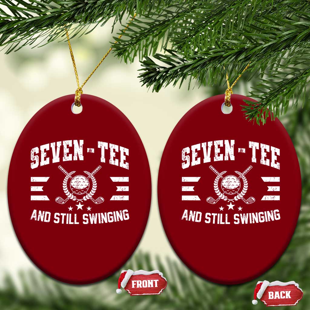 90th Birthday Golf Ceramic Ornament Funny Nine Tee And Still Swinging 90 Years Old TS11 Print Your Wear