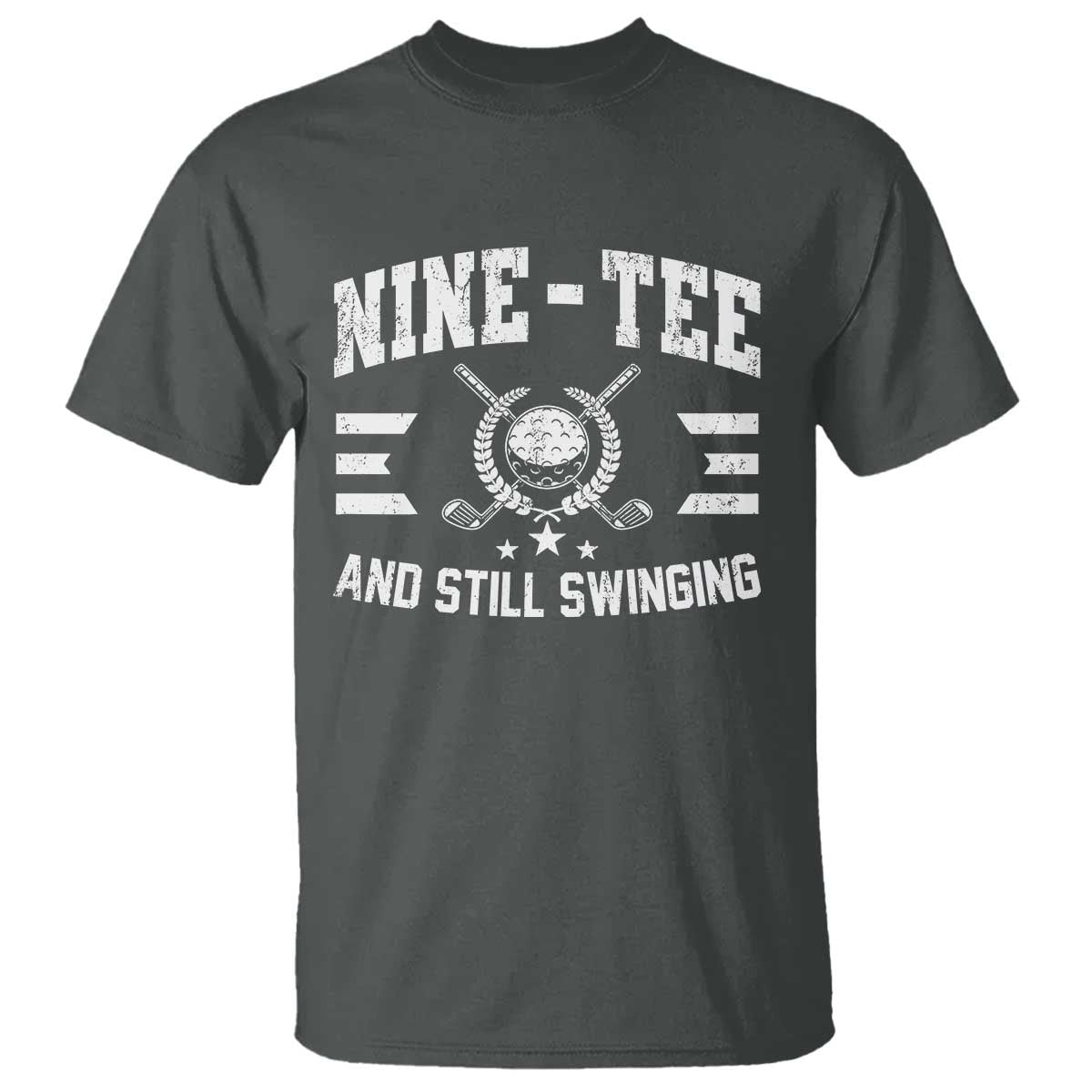 90th Birthday Golf T Shirt Funny Nine Tee And Still Swinging 90 Years Old TS11 Dark Heather Print Your Wear