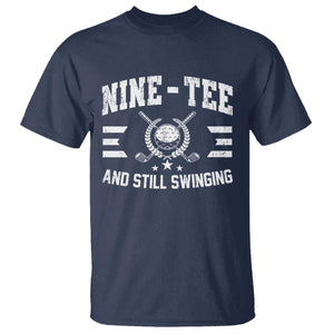 90th Birthday Golf T Shirt Funny Nine Tee And Still Swinging 90 Years Old TS11 Navy Print Your Wear