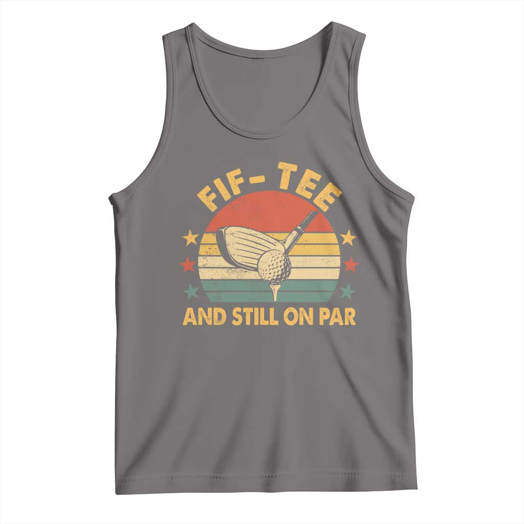 50th Birthday Golf Tank Top Funny Fif Tee And Still On Par 50 Years Old TS11 Deep Heather Print Your Wear