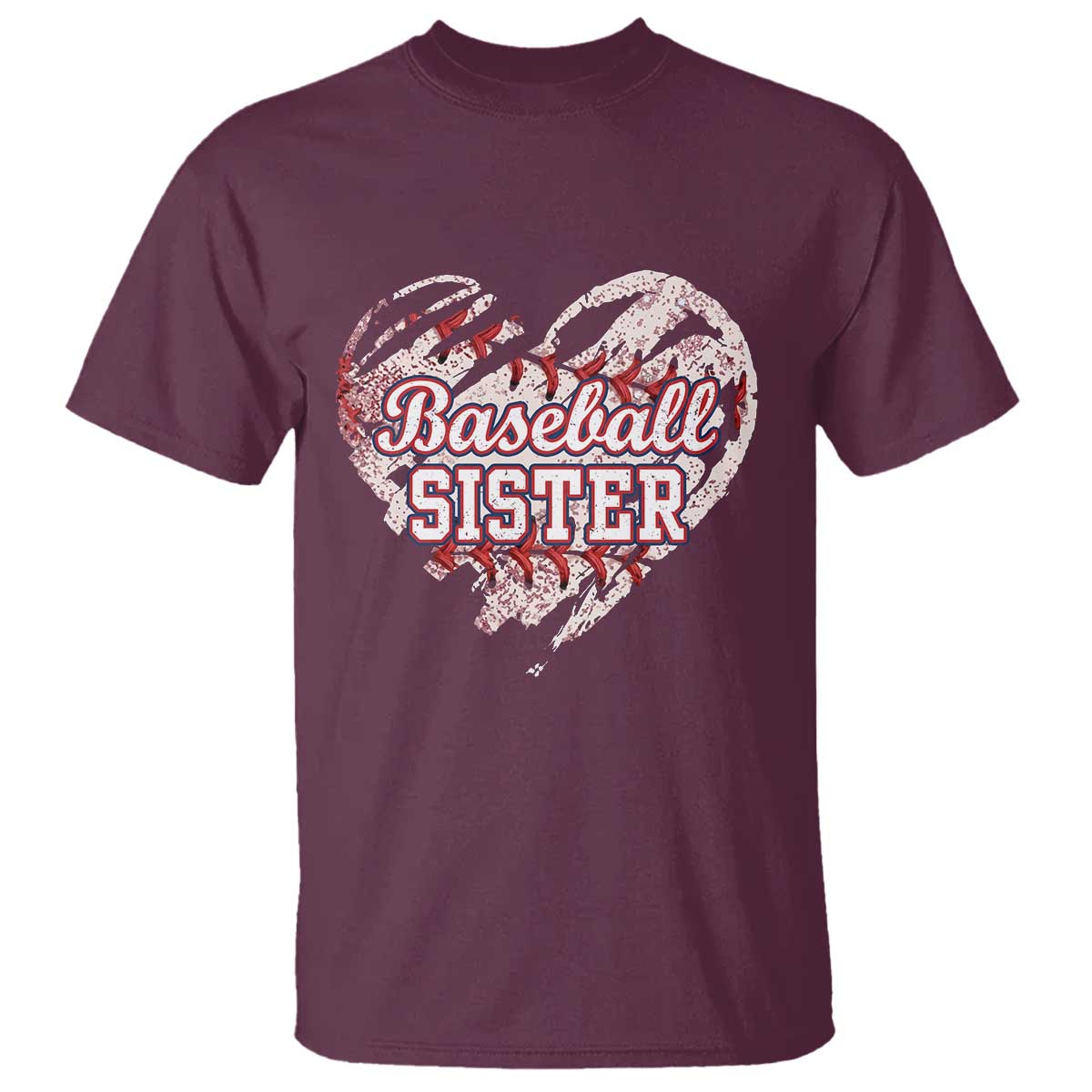 Baseball Sister T Shirt Vintage Baseball Heart Game Day TS11 Maroon Print Your Wear
