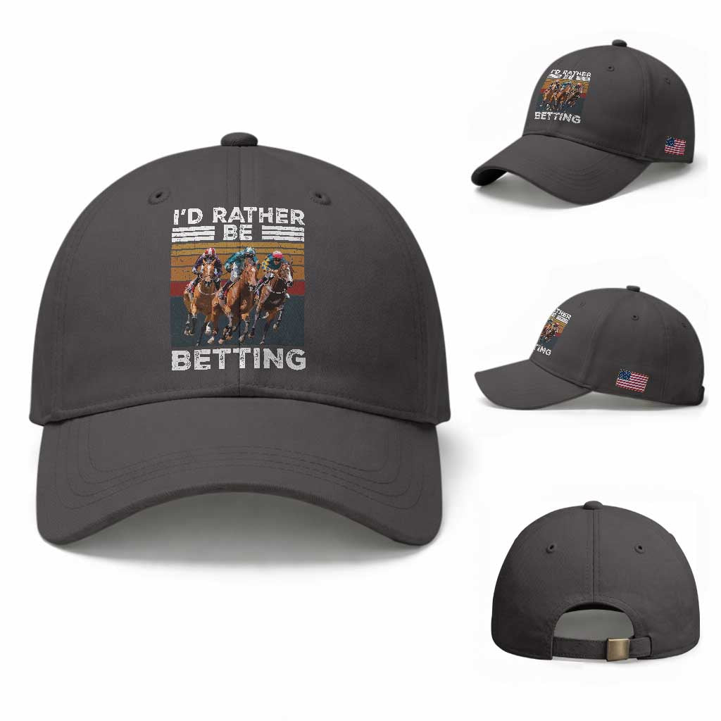 Funny Horse Race Betting Baseball Cap I'd Rather Be Betting TS11 Baseball Cap Universal Fit Dark Gray Print Your Wear