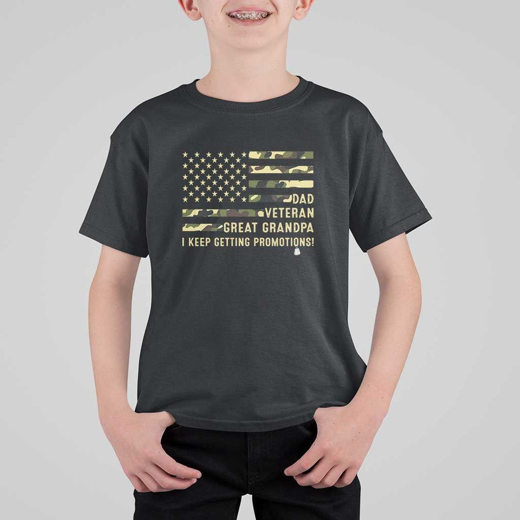 Father's Day T Shirt For Kid Dad Veteran Great Grandpa I keep Getting Promotions American Flag TS11 Black Print Your Wear