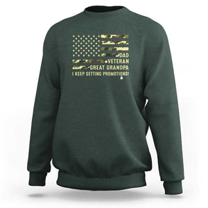 Father's Day Sweatshirt Dad Veteran Great Grandpa I keep Getting Promotions American Flag TS11 Dark Forest Green Print Your Wear