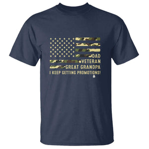 Father's Day T Shirt Dad Veteran Great Grandpa I keep Getting Promotions American Flag TS11 Navy Print Your Wear