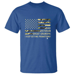 Father's Day T Shirt Dad Veteran Great Grandpa I keep Getting Promotions American Flag TS11 Royal Blue Print Your Wear