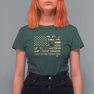 Father's Day T Shirt For Women Dad Veteran Great Grandpa I keep Getting Promotions American Flag TS11 Dark Forest Green Print Your Wear