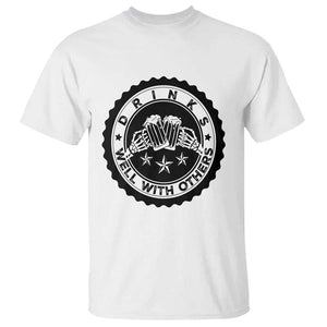 Funny Beer Lover T Shirt Drinks Well With Others Drinking Beer Mug TS11 White Print Your Wear