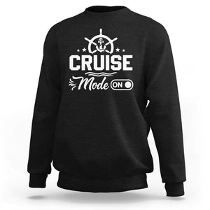 Funny Cruise Mode On Sweatshirt Summer Vacation Family Matching Vintage Anchor TS11 Black Print Your Wear