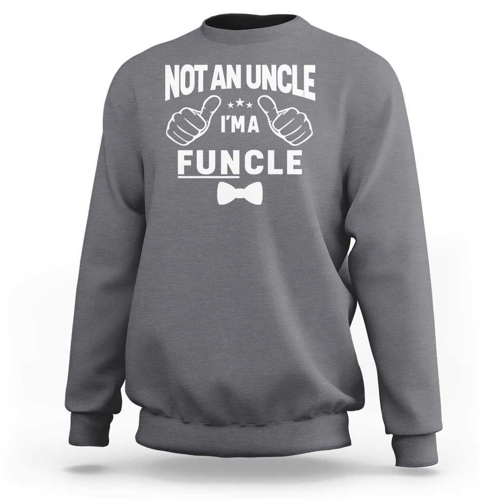 Funny Not An Uncle I'm A Funcle Sweatshirt Vintage Ribbon Star TS11 Charcoal Print Your Wear