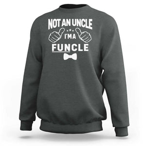 Funny Not An Uncle I'm A Funcle Sweatshirt Vintage Ribbon Star TS11 Dark Heather Print Your Wear