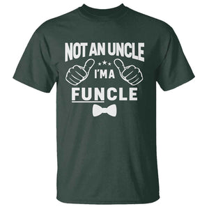Funny Not An Uncle I'm A Funcle T Shirt Vintage Ribbon Star TS11 Dark Forest Green Print Your Wear