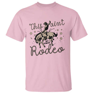 Retro Western Cowboy T Shirt This Ain't My First Rodeo Country Rope TS11 Light Pink Print Your Wear