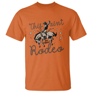 Retro Western Cowboy T Shirt This Ain't My First Rodeo Country Rope TS11 Orange Print Your Wear