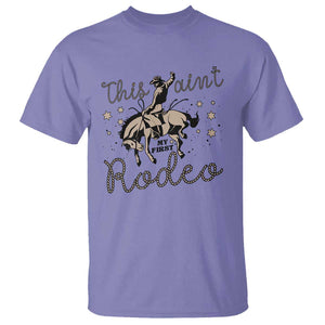 Retro Western Cowboy T Shirt This Ain't My First Rodeo Country Rope TS11 Violet Print Your Wear