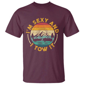 Camper T Shirt I'm Sexy and I Tow It Trailer RV Camping TS11 Maroon Print Your Wear