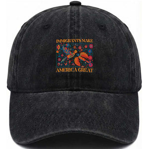 Funny Immigrants Make America Great Washed Cotton Baseball Cap Floral Flower Birds Human Rights TS11 Print Your Wear