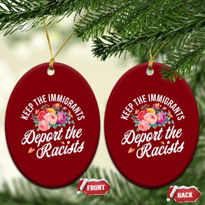 Funny Keep The Immigrants Deport The Racists Ceramic Ornament Floral Butterfly TS11 Print Your Wear