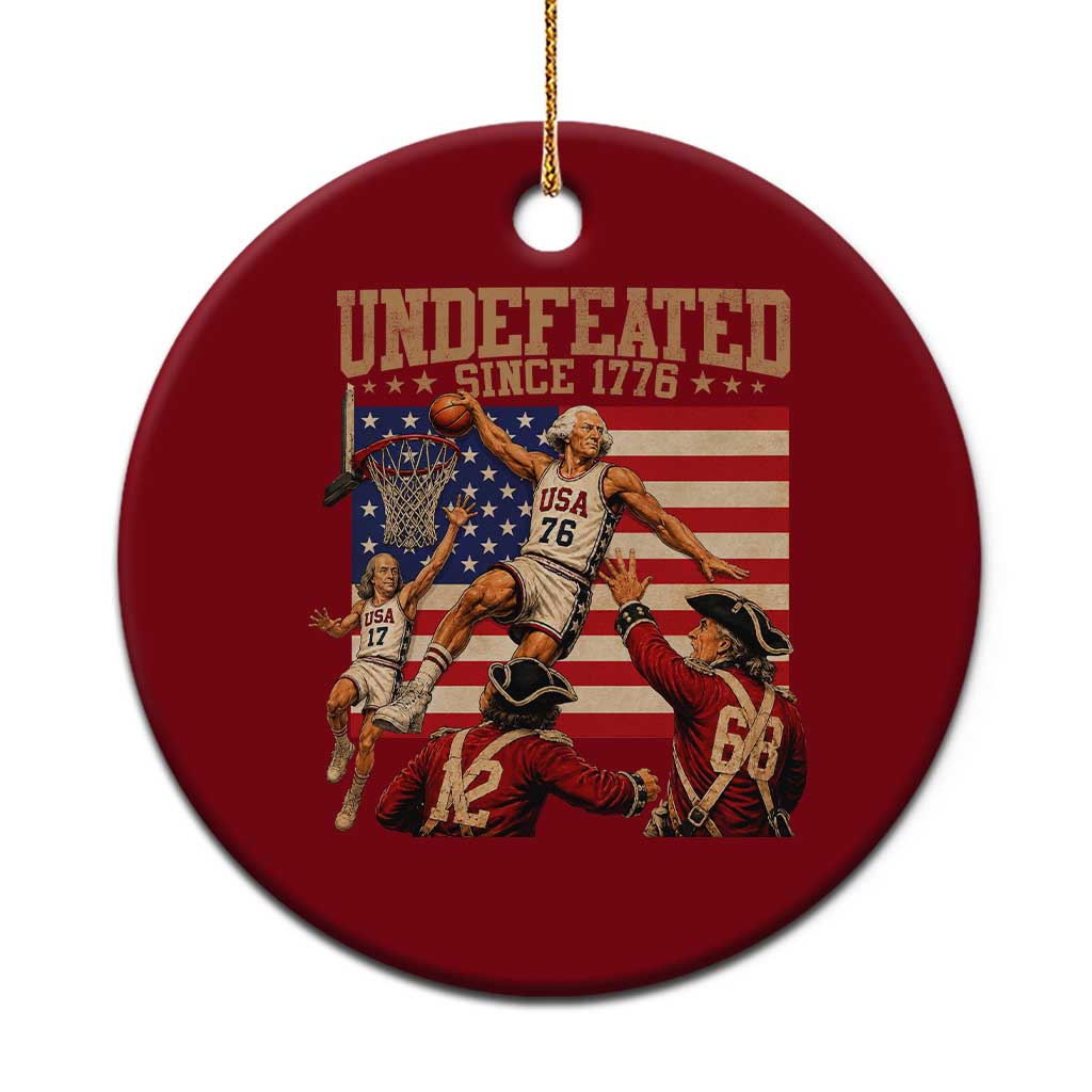4th of July Basketball Undefeated Since 1776 Ceramic Ornament Funny Founding Fathers TS11 1pc Red Print Your Wear