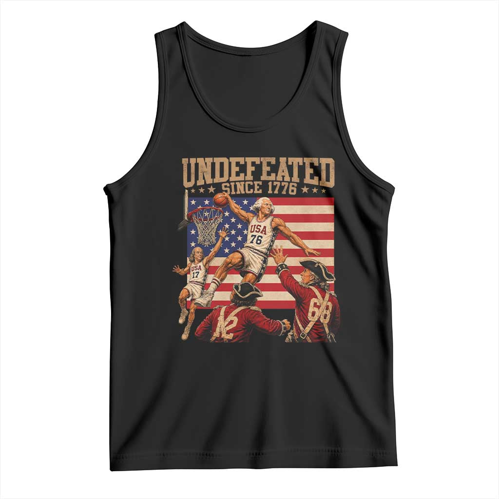 4th of July Basketball Undefeated Since 1776 Tank Top Funny Founding Fathers TS11 Black Print Your Wear